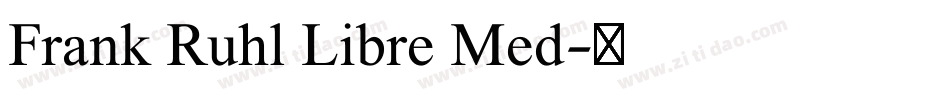 Frank Ruhl Libre Med字体转换
